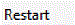 restart button.