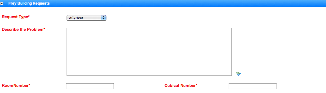 Frey Building Request type, problem description, room number, and cubicle number