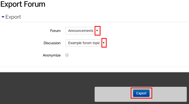 the dropdown menus to choose the forum and discussions you wish to export.
