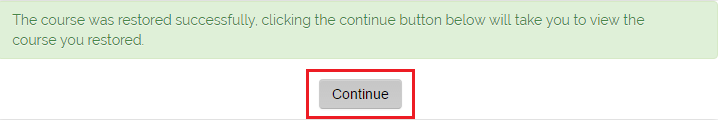Continue button on the successful restore screen.