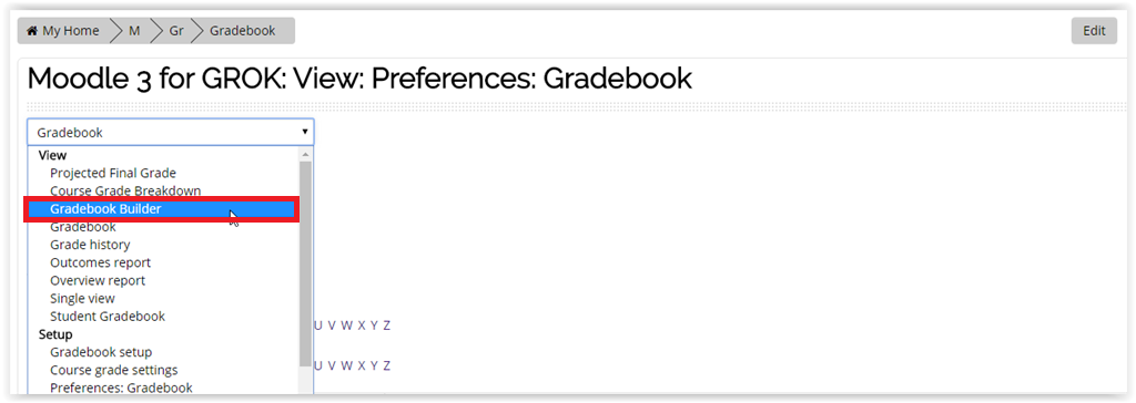 Gradebook Builder in the drop down menu