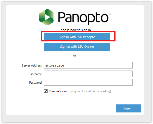 Login with LSU Panopto button for Windows