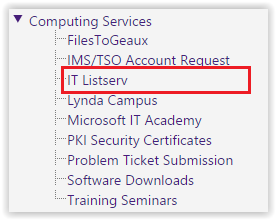 IT LISTSERV link in the Computing Services tab