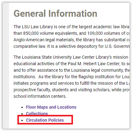 General information/circulation policies in LSU Law library