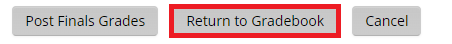 Return to gradebook button