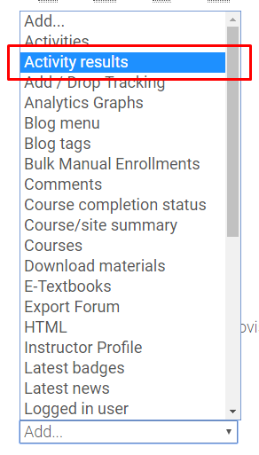 Activity results option in add a block drop down menu