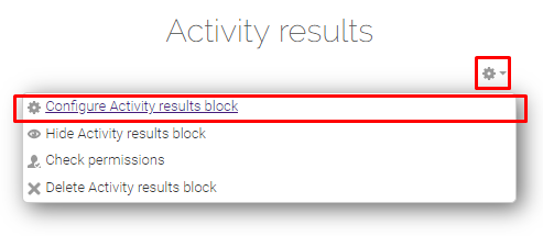 Configure activity results block option