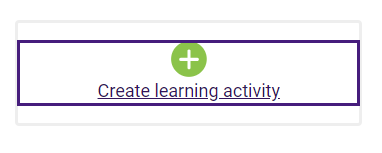 create learning activity select