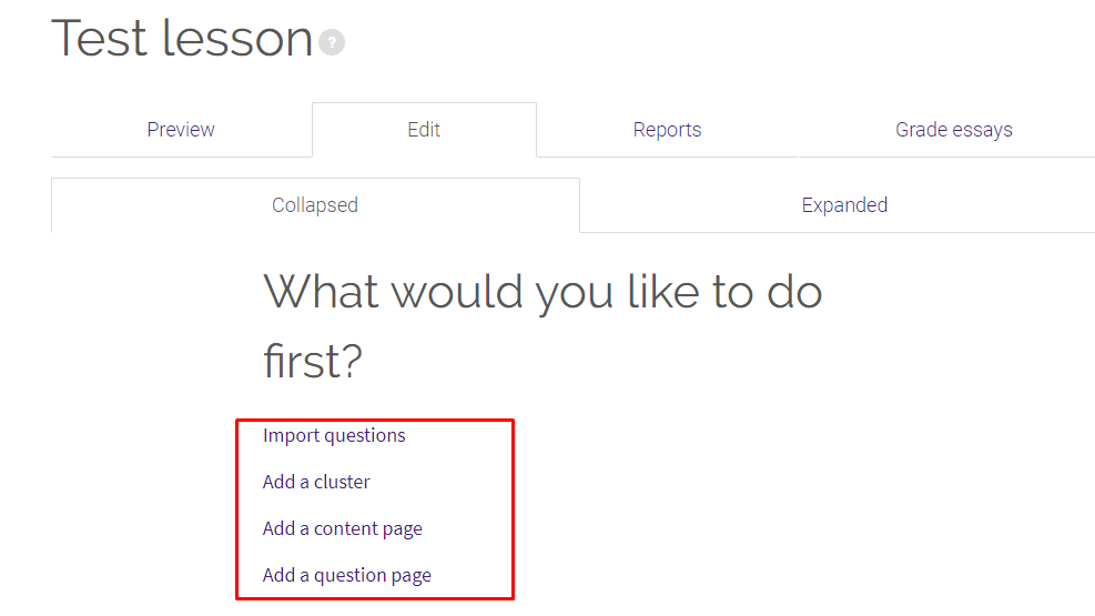 "What would you like to do first" lesson activity links under edit tab