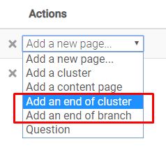 Actions drop down box with "add an end of cluster" and "add an end of branch" options