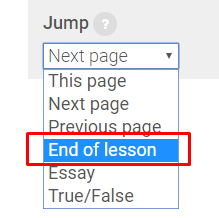 "End of lesson" option from jump drop down box