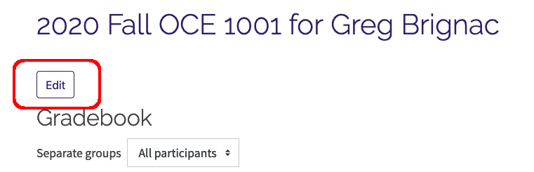 Edit button shown just below the title of the course in the Gradebook screen