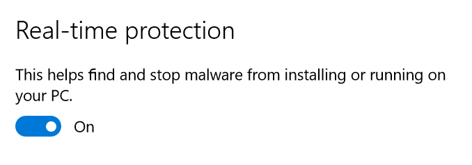 The real time protection slider in Windows Defender should be on