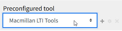 Macmillan LTI Tools selected in the Preconfigured tool area of the external tool