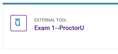 ProctorU external tool activity card